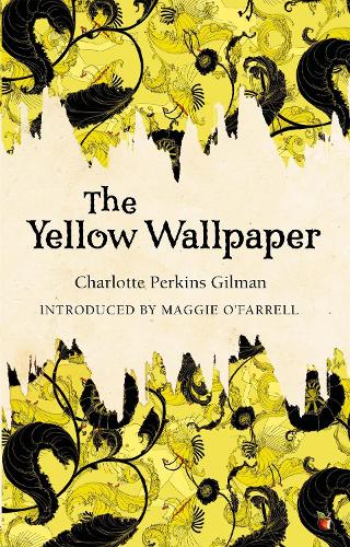 The Yellow Wallpaper - Virago Modern Classics (Paperback)