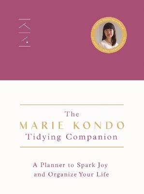 The Marie Kondo Tidying Companion: A Planner to Spark Joy and Organize Your Life (Paperback)