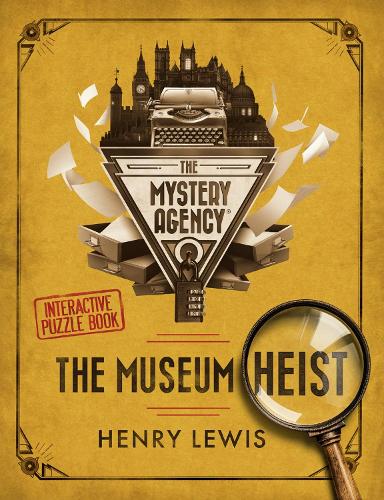 The Museum Heist: A Mystery Agency Puzzle Book (Hardback)