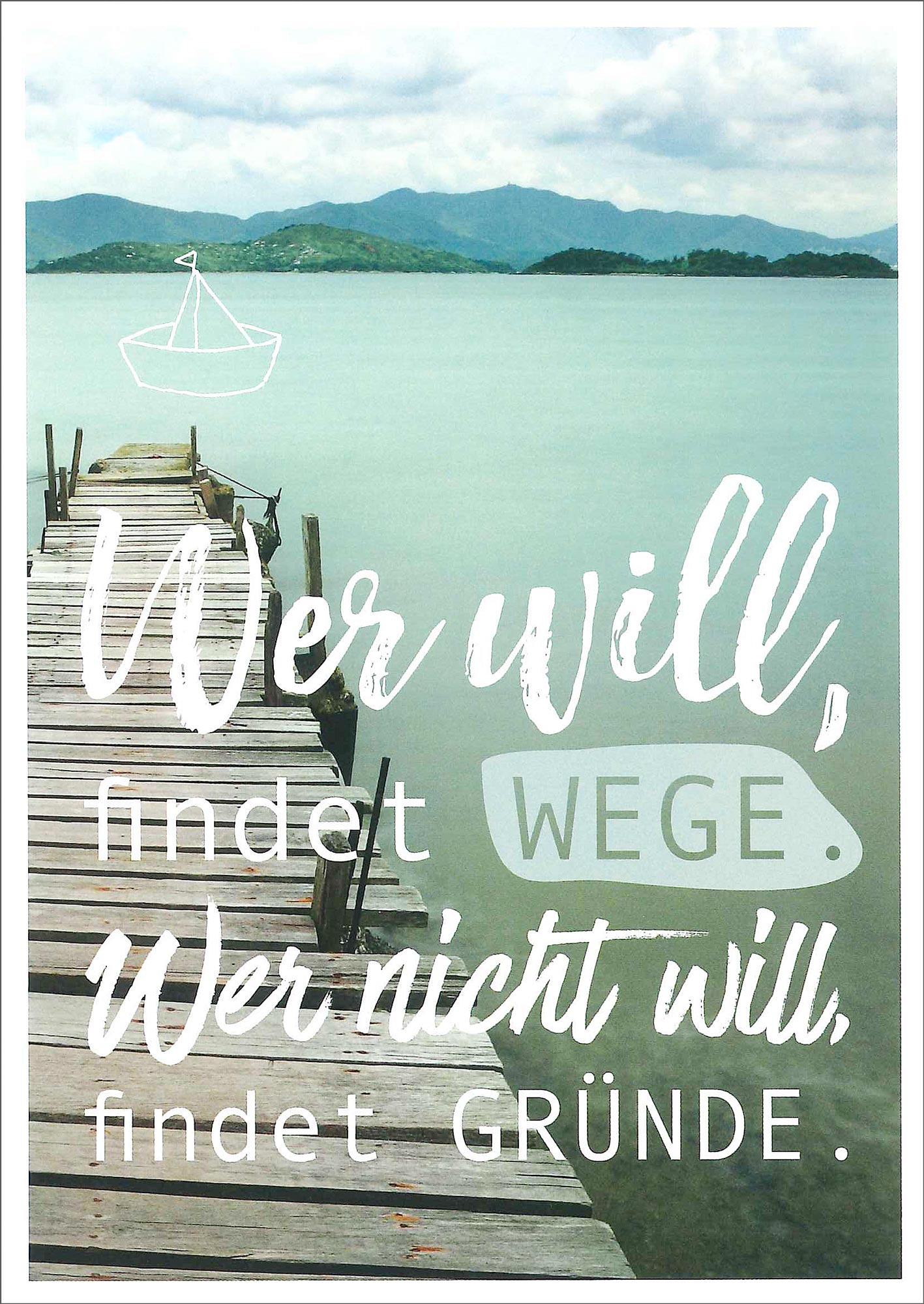 Postkarte 'Wer will findet Wege' günstig bestellen