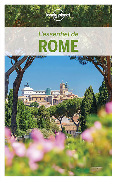 LONELY PLANET - ESSENTIEL DE ROME