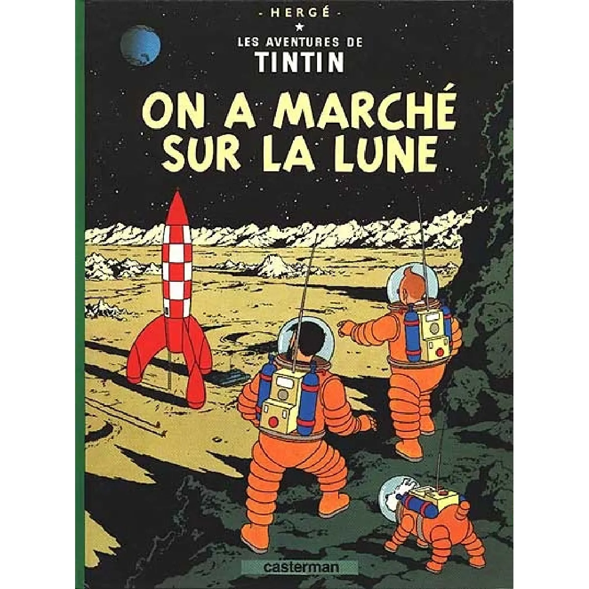 Les aventures de Tintin. Vol. 17. On a marché sur la Lune · Occasion