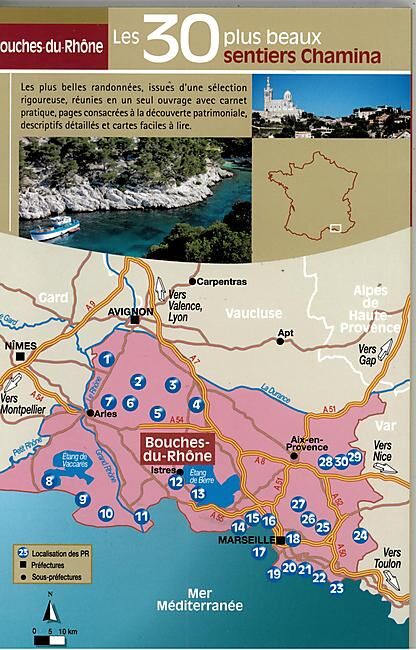 CHAMINA - 30 PLUS BEAUX SENTIERS BOUCHES DU RHONE
