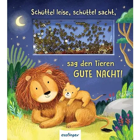 Esslinger Verlag Schüttel leise, schüttel sacht, sag den Tieren Gute Nacht!