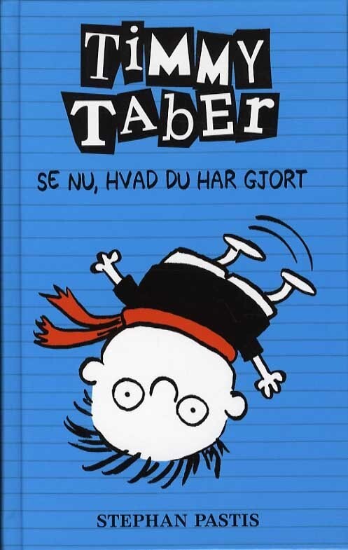 Timmy Taber 2: Se Nu, Hvad Du Har Gjort - Stephan Pastis - Bog