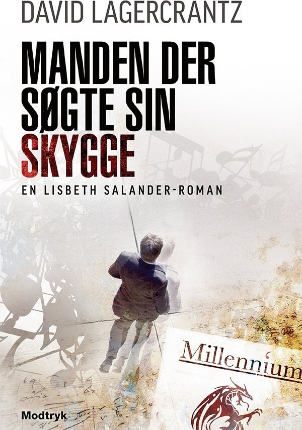 Manden Der Søgte Sin Skygge - Millennium 5 - David Lagercrantz - Bog
