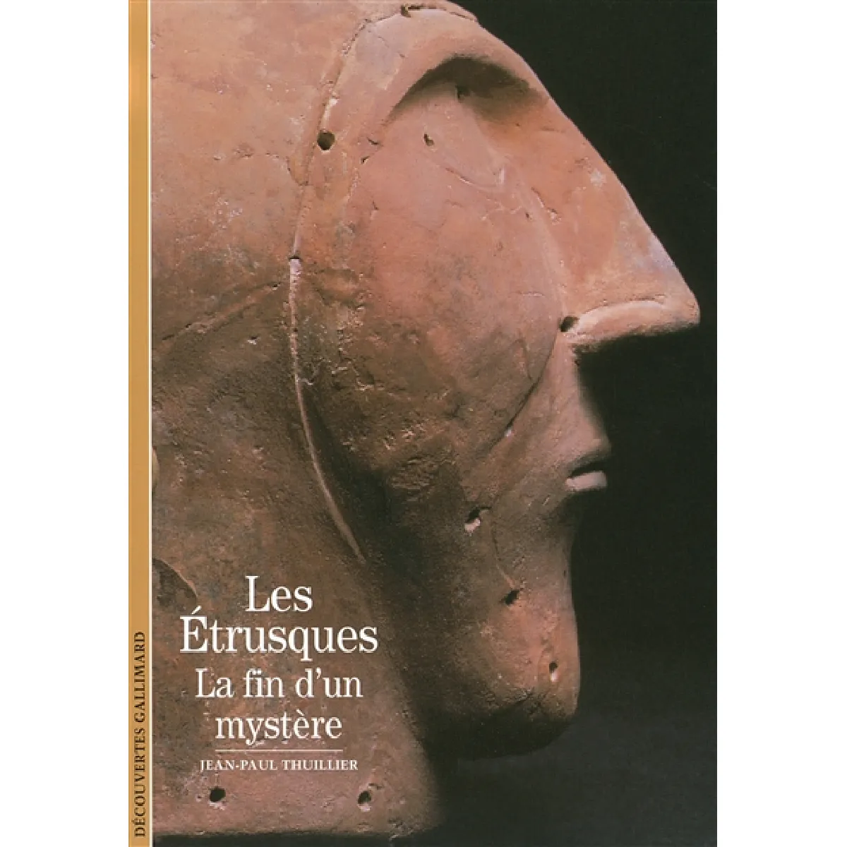 Les Etrusques : la fin d'un mystère ? · Occasion