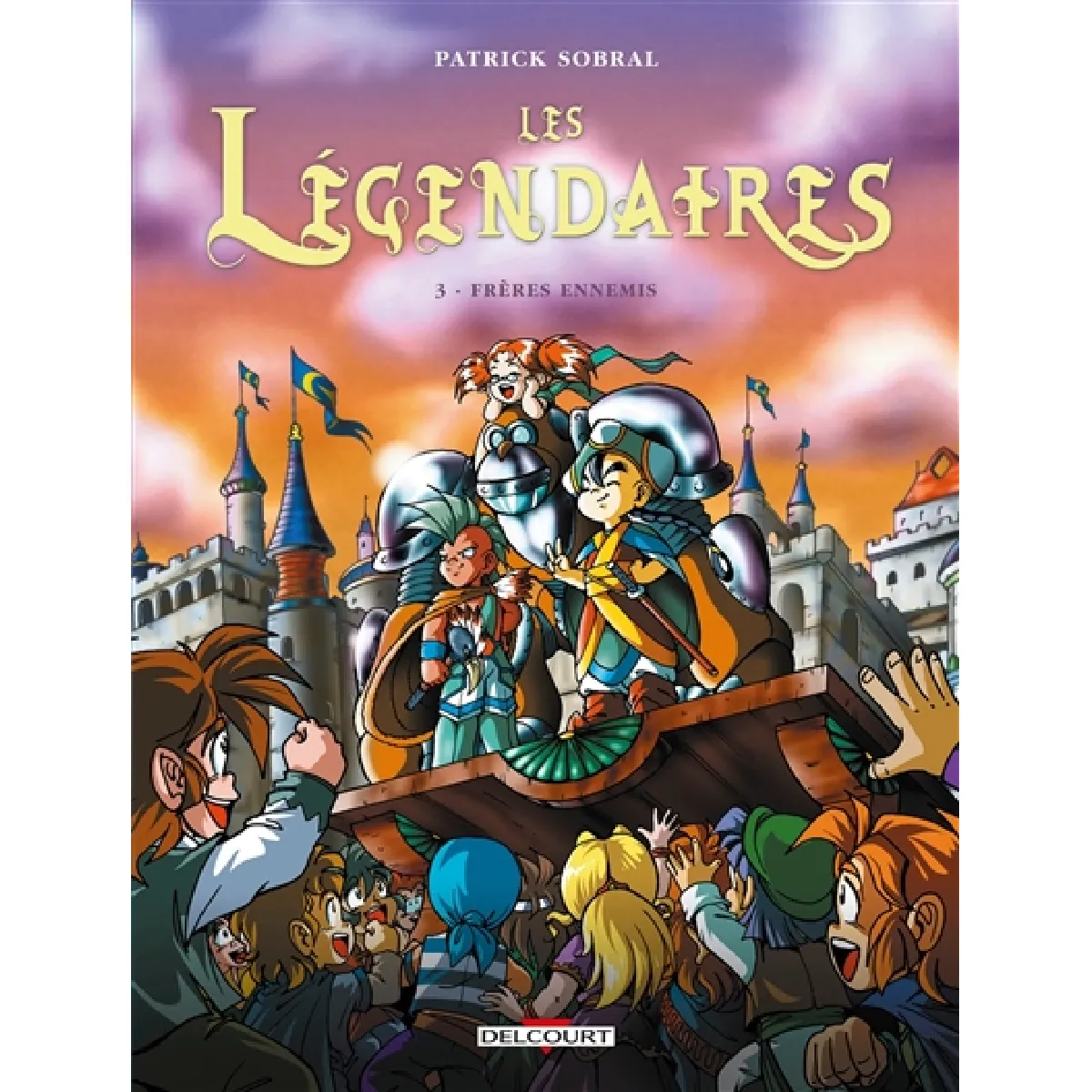 Les Légendaires. Vol. 3. Frères ennemis · Occasion