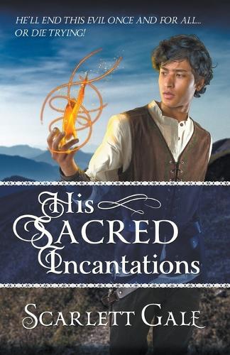His Sacred Incantations - The Warrior's Guild 2 (Paperback)
