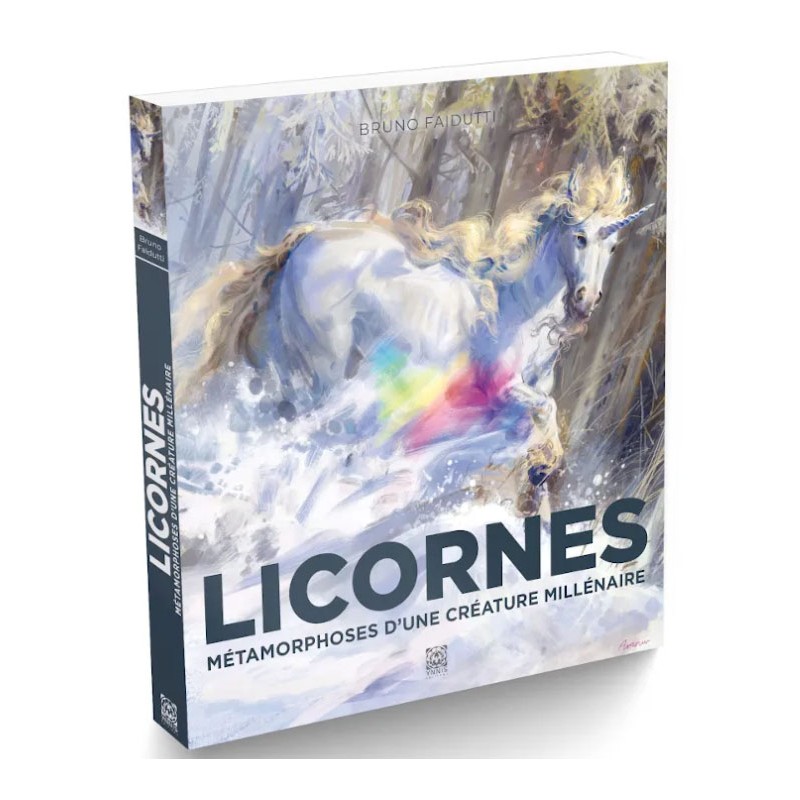 Licornes - Métamorphoses d'une Créature Millénaire