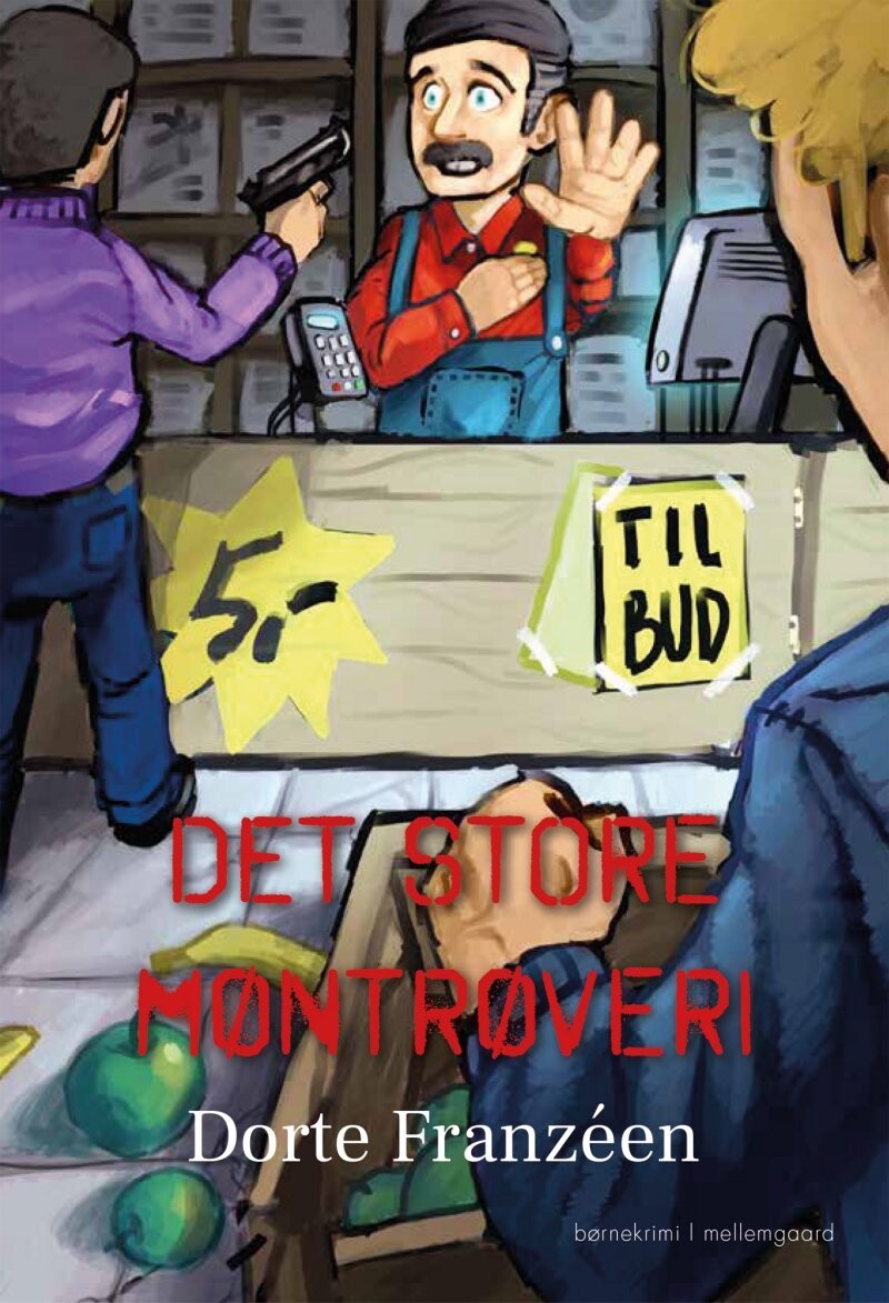Det Store Møntrøveri - Dorte Franzéen - Bog
