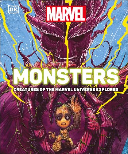 Marvel Monsters: Creatures Of The Marvel Universe Explored (Hardback)