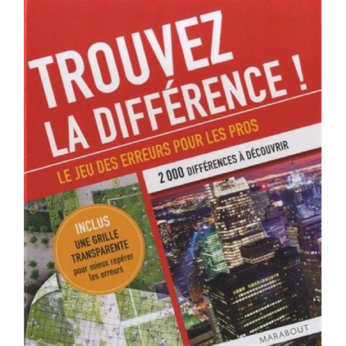 Trouvez la différence ! : le jeu des erreurs pour les pros · Occasion