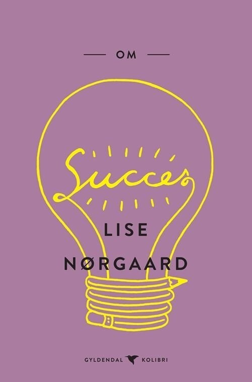 Om Succes - Lise Nørgaard - Bog