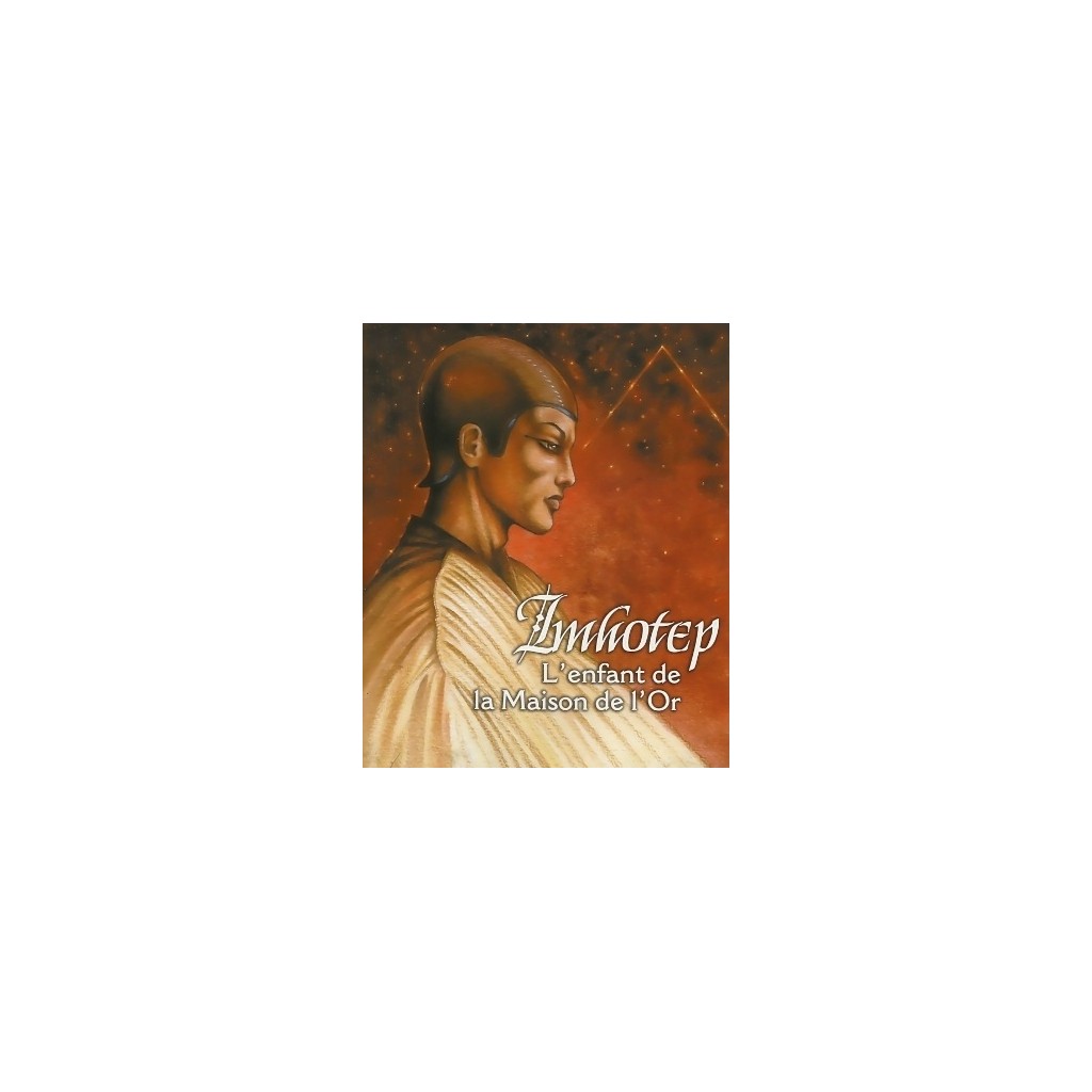 Trinités - Imhotep : l'Enfant de la Maison de l'Or