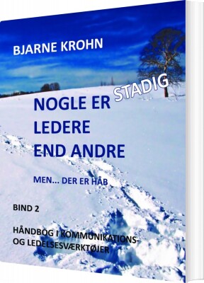 Nogle Er Stadig Ledere End Andre - Bjarne Krohn - Bog