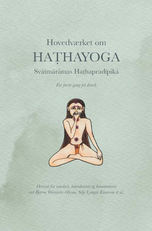 Hovedværket Om Hathayoga - Bjarne Wernicke-Olesen - Bog