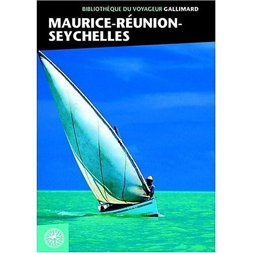 GALLIMARD - GDG MAURICE REU. SEY.biblio du voyageur