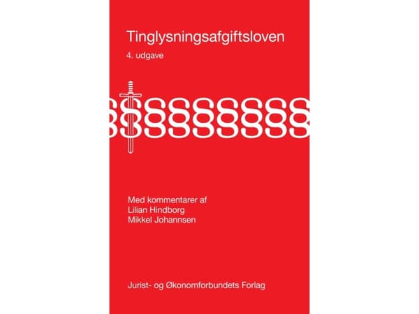Tinglysningsafgiftsloven | Mikkel Johannsen og Lilian Hindborg | Språk: Dansk