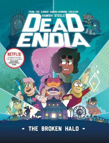 DeadEndia: The Broken Halo - Deadendia (Paperback)