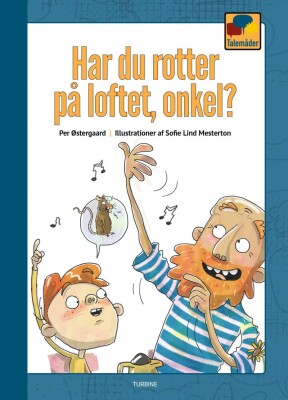 Har Du Rotter På Loftet, Onkel? - Per Østergaard - Bog