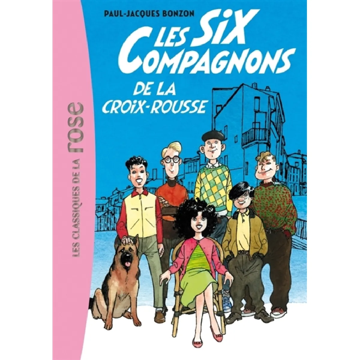 Les six compagnons. Les six compagnons de la Croix-Rousse · Occasion