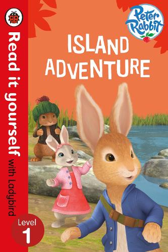 Peter Rabbit: Island Adventure - Read it yourself with Ladybird: Level 1 - Read It Yourself (Paperback)