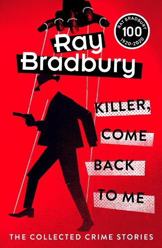 Killer, Come Back To Me (Paperback)