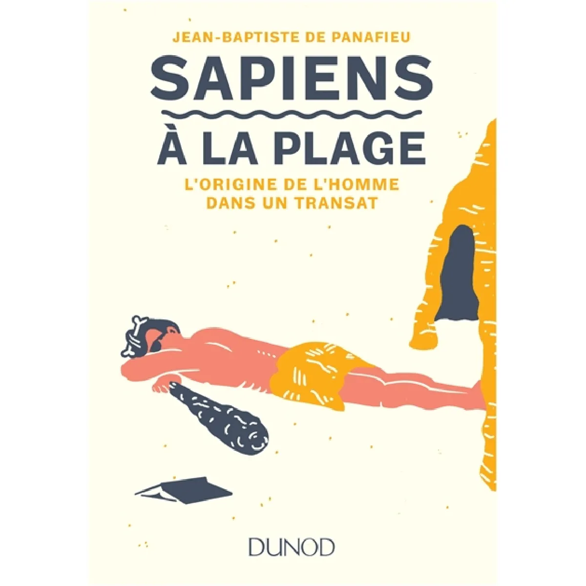 Sapiens à la plage : l'évolution de l'homme dans un transat · Occasion