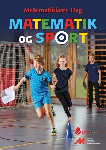 Matematik Og Sport - Medlemmer Af Danmarks Matematiklærerforening - Bog