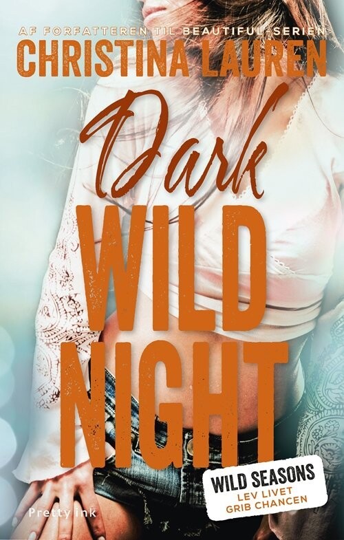 Dark Wild Night - Christina Lauren - Bog
