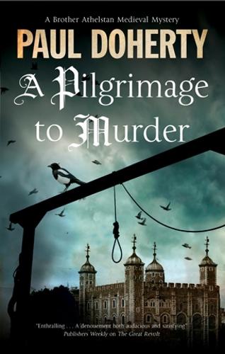 A Pilgrimage to Murder - A Brother Athelstan Mystery (Paperback)