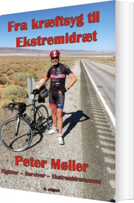 Fra Kræftsyg Til Ekstremidræt - Peter Møller - Bog