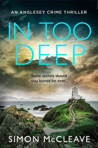 In Too Deep - The Anglesey Series Book 2 (Paperback)