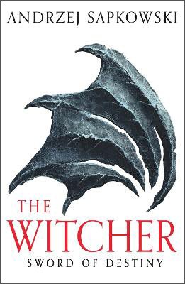 Sword of Destiny: Tales of the Witcher - Now a major Netflix show - The Witcher (Paperback)