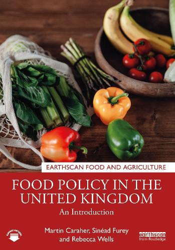 Food Policy in the United Kingdom: An Introduction - Earthscan Food and Agriculture (Paperback)