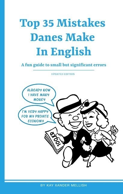 Top 35 Mistakes Danes Make In English - Kay Xander Mellish - English Book