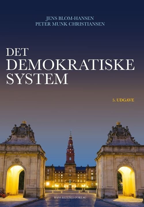 Det Demokratiske System - Christian Elmelund-Præstekær - Bog