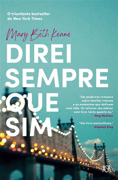 Direi Sempre que Sim de Mary Beth Keane