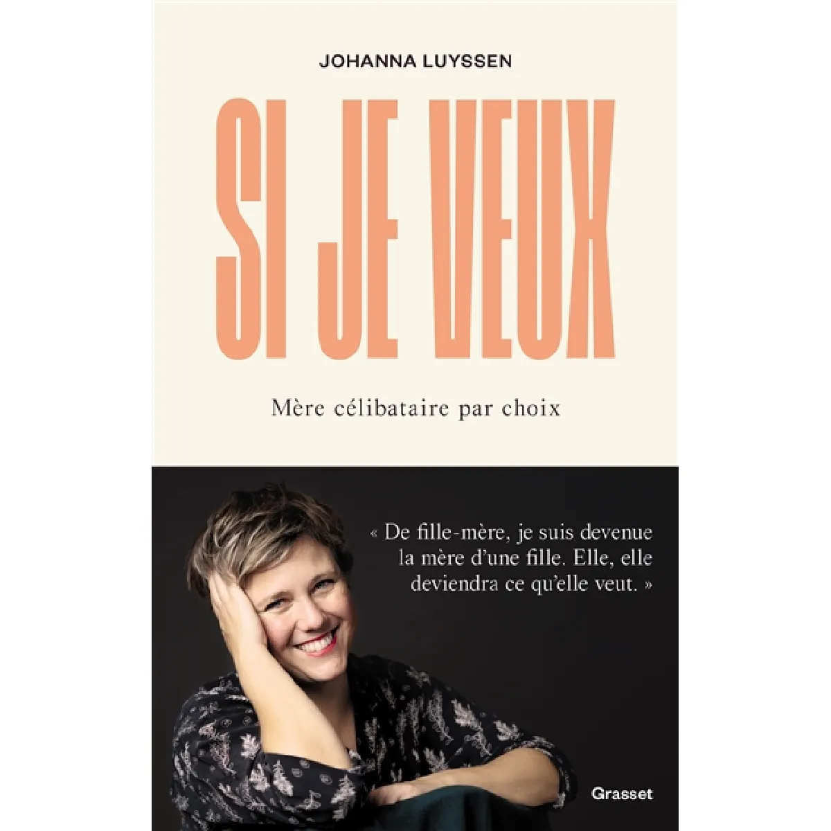 Si je veux : mère célibataire par choix · Occasion