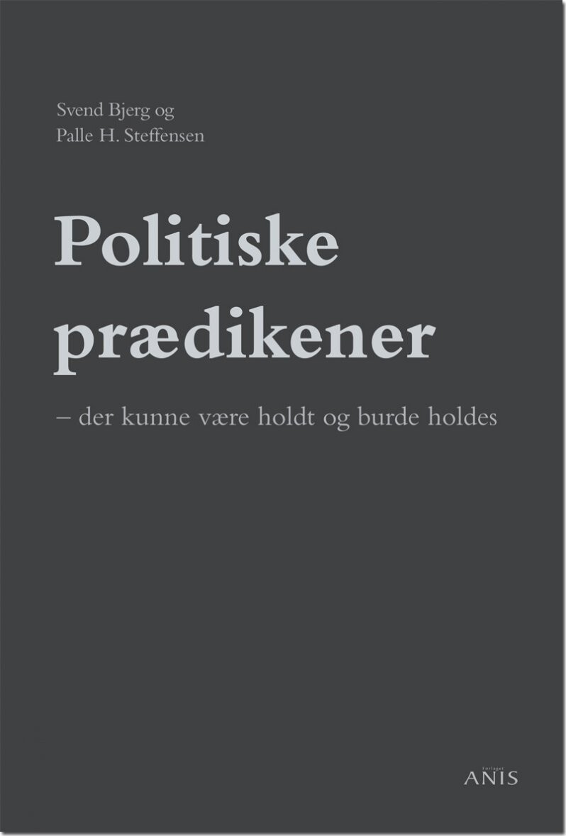 Politiske Prædikener - Svend Bjerg - Bog