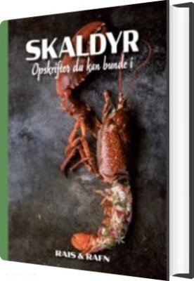 Skaldyr - Opskrifter Du Kan Bunde I - Jesper Rais - Bog
