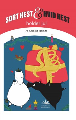Sort Hest & Hvid Hest Holder Jul - Kamilla Heinze - Bog