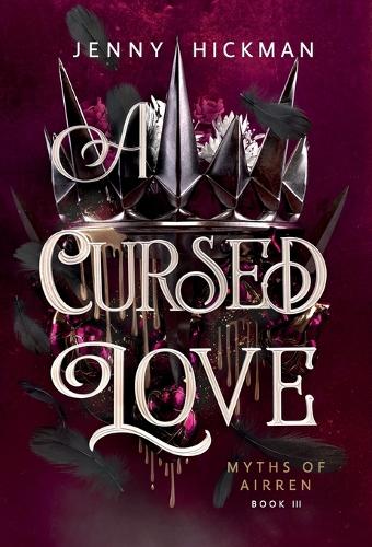 A Cursed Love - Myths of Airren 3 (Hardback)