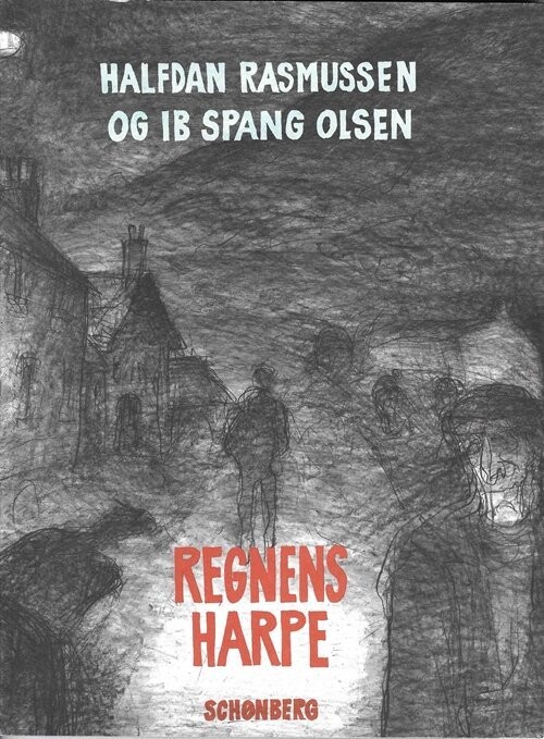 Regnens Harpe - Ib Spang Olsen - Bog