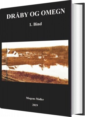 Dråby Og Omegn - Mogens Møller - Bog