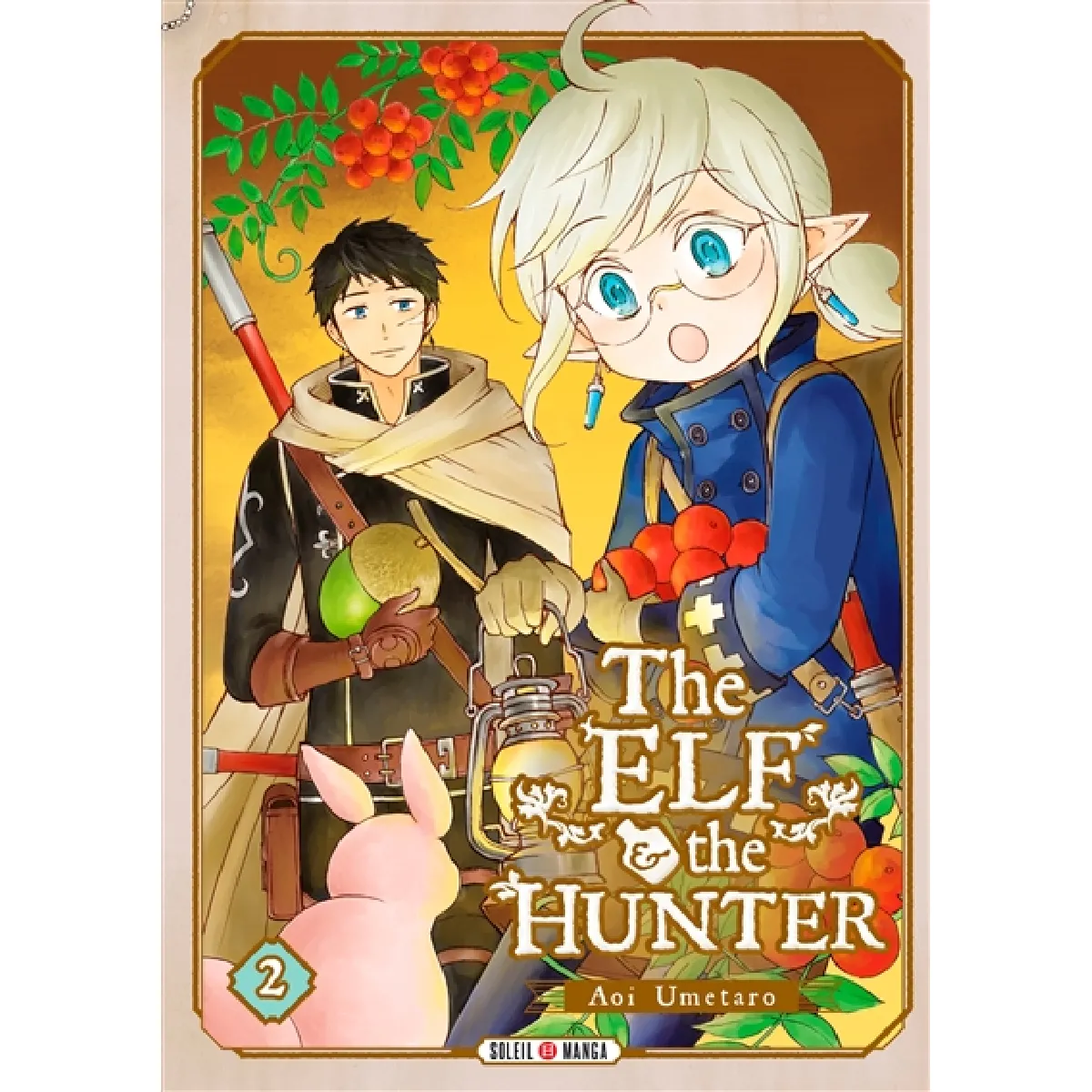 The elf & the hunter. Vol. 2 · Occasion