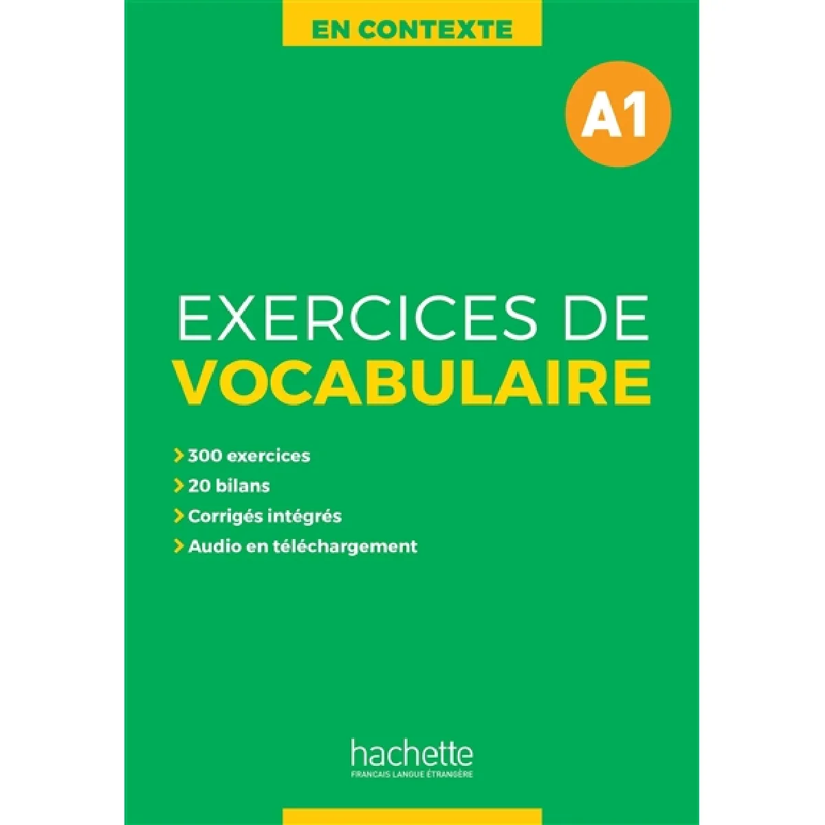 En contexte, exercices de vocabulaire, A1