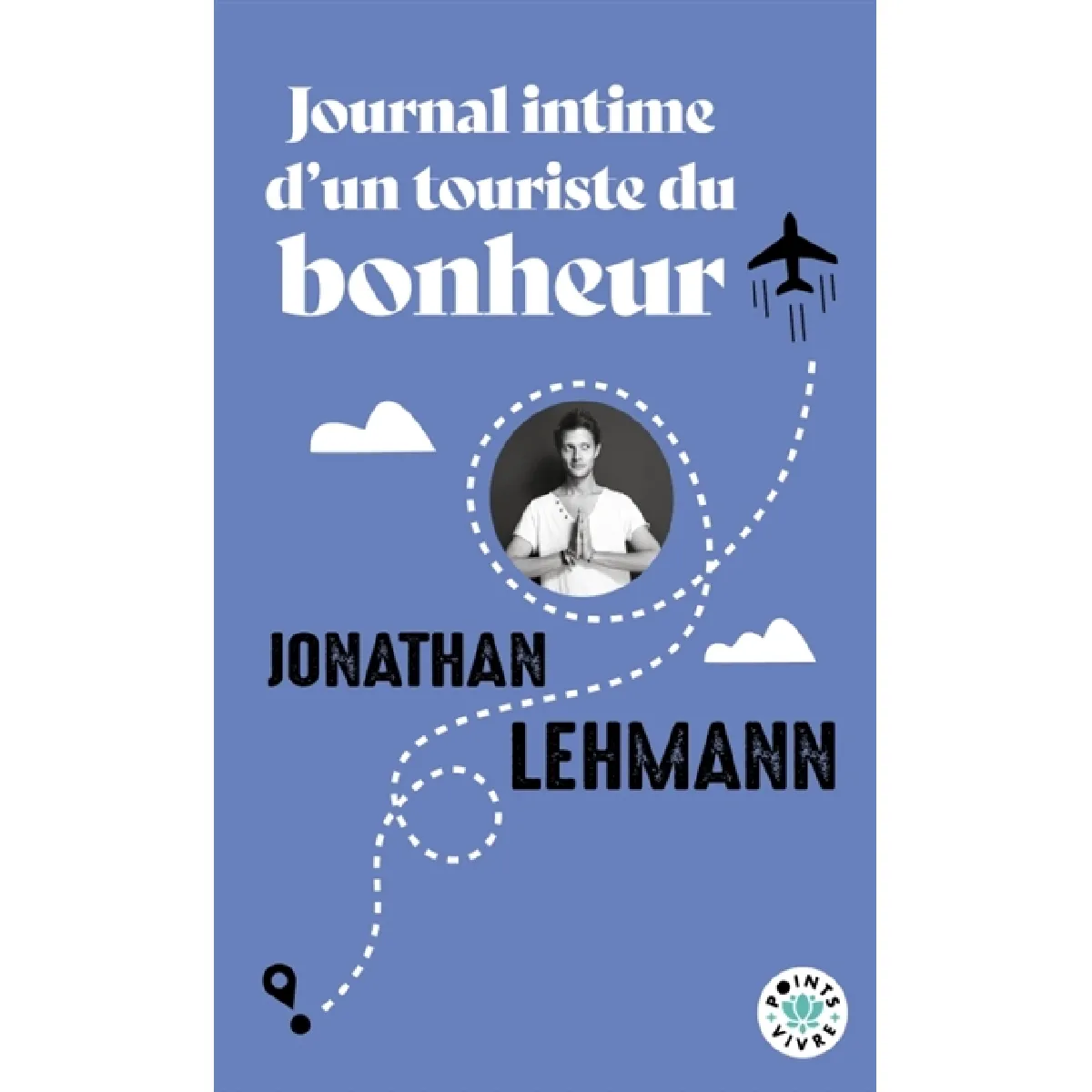 Journal intime d'un touriste du bonheur