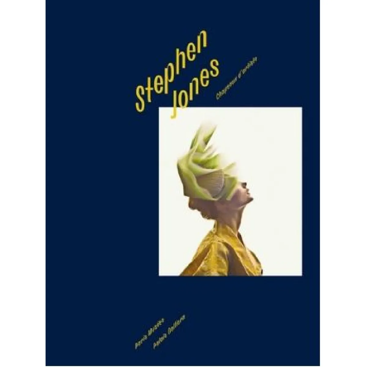 Stephen Jones : chapeaux d'artiste